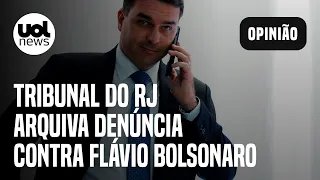 Caso das 'rachadinhas': Tribunal do RJ arquiva denúncia contra Flávio Bolsonaro