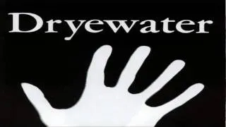 DRYEWATER Southpaw 04 - 05 - 06