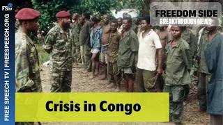 BreakThrough News | Crisis in Congo