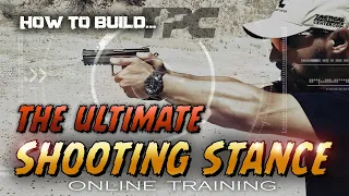 How to Build THE ULTIMATE SHOOTING STANCE - Principle of Forward Center of Gravity / Online Training