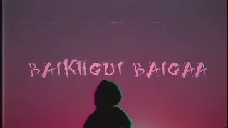 Racyy ft. Na - Baikhgui Baigaa [Official Visualizer]