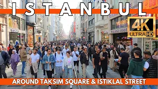 ISTANBUL WALKING TOUR AROUND TAKSIM SQUARE & ISTIKLAL STREET | 4K UHD 60FPS |