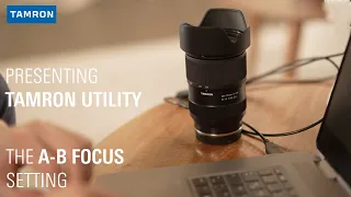 Tamron Lens Utility Software - A-B Focus Setting