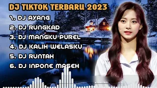 DJ TIKTOK TERBARU 2023 - DJ PELUKLAH TUBUHKU KECUP KENING KU - DJ RUNGKAD - DJ FULL ALBUM