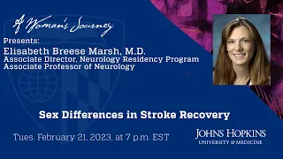 A Women's Journey Presents: Sex Differences in Stroke Recovery