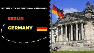 Berlin: The City Of Cultural Vanguard - A Journey Through Great Germany 🇩🇪 #7