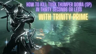 Easy Tusk Thumper Doma w.Trinity Prime