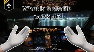 What it is a "STERILE COCKPIT"? Answer by flywithcaptainjoe