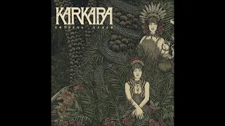 Karkara - Crystal Gazer   (Full Album 2019)