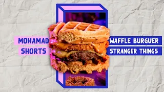 SANDUÍCHE DE WAFFLE DO STRANGER THINGS  #Shorts | Mohamad Hindi