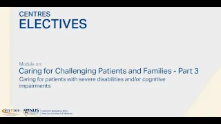 Caring for Challenging Patients and Families: Severe disabilities and/or cognitive impairments