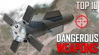 Top 10 Most Dangerous Weapons Ever Created