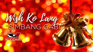 WISH KO LANG "SIMBANG GABI"