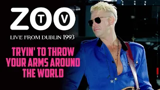 U2 - TRYIN' TO THROW YOUR ARMS AROUND THE WORLD (Live from Dublin, 1993)