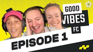 SAMMY, LYNN, AND BECKY ARE BACK! Good Vibes FC Episode 1