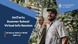 UniTartu Summer School Virtual Info Session 2024 | University of Tartu