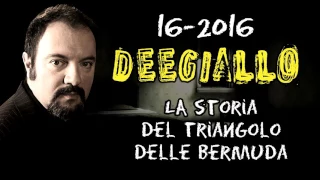 Dee Giallo - Puntata 16 - La storia del Triangolo delle Bermuda