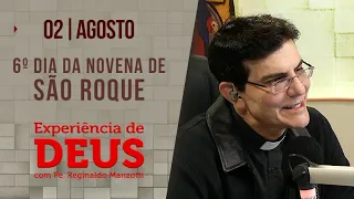 Experiência de Deus | 02/08/23 | 6º NOVENA DE SÃO ROQUE | @PadreManzottiOficial​