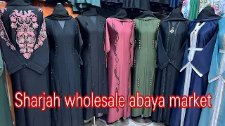 WHOLESALE ABAYA MARKET IN SHARJAH || ABAYA MARKET || WHOLESALE & RETAIL  #uaemarketbyzah #dubai