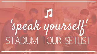 BTS 'speak yourself' stadium tour setlist