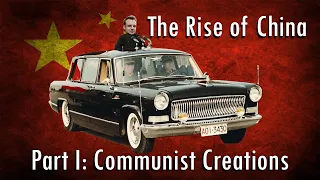 Rise of China Part I: Communist Car Creations