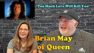 Reaction to Queen's Brian May "Too Much Love Will Kill You"