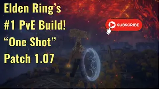 Elden Ring’s #1 PvE Build: “One Shot” Patch 1.07 ⚡️