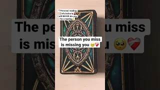 The person you miss is missing you🥺❤️‍🩹 #tarot #tarotreading #shorts #short #love #soulmate #fyp