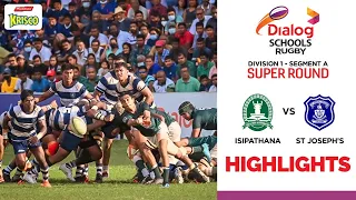 HIGHLIGHTS - Isipathana College vs St. Joseph's College | Dialog Schools Rugby League 2022