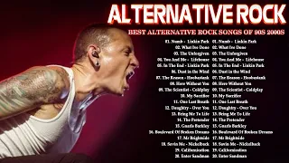 Linkin park, Coldplay, 3 Doors Down, Nickelback, 🎸🎸🎸  Best Alternative Rock Songs Of 90s & 2000s