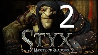 Прохождение Styx Master of Shadows #2 Тайник