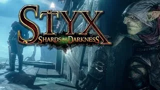 Styx Shards of Darkness - Gameplay Trailer 2