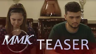 July 21, 2018 | MMK Teaser