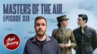 History Professor Breaks Down "Masters of the Air" - Part Six