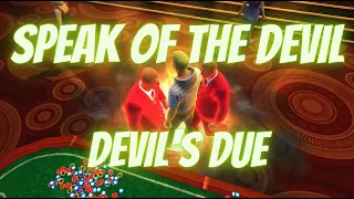 Speak Of The Devil - Devil's Due in Gangstar Vages