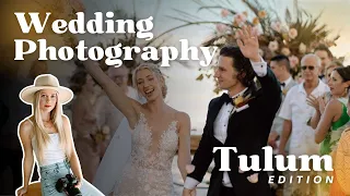 Watch Me Photograph a Real Wedding Vlog | Full Wedding Day Instruction & Posing at Mia Tulum, Mexico