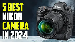 Best Nikon Camera 2023 | Top 5 Best Nikon Cameras 2023