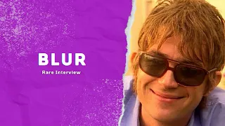 Blur Rare Interview