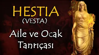 Yunan Mitolojisi | Hestia