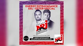 ENERGY EXTRAVADANCE - ZOOM.LIKE x HELMO Radio Show (XXL Easter Special)