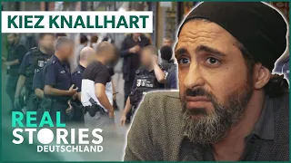 Gesetzloses Leben in Berlin Neukölln? | Kiez Knallhart | Real Stories Deutschland