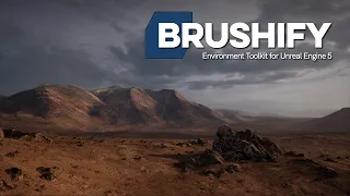 Brushify - Desert Mountains Pack Showcase 2024 (Updated for Unreal Engine 5, Nanite, Lumen, RVT)