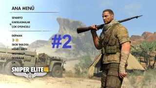 Afrika Kaplanı !!! I Sniper Elite 3 I Türkçe I Bölüm #2