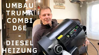 Wohnmobil 🔥 Umbau Dieselheizung Truma Combi D6E