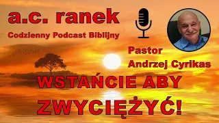 1780. Wstańcie aby zwyciężyć! – Pastor Andrzej Cyrikas #chwe #andrzejcyrikas