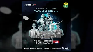 LIVE - Pertandingan Simulasi Piala Thomas, Uber, dan Sudirman 2021 Hari Kedua