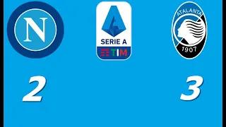 #Napoli 2 vs #Atalanta 3 #SerieATIM(Stagione 2021/22 16° Giornata ) La mia sulla partita..