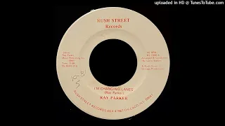 Ray Parker - I'm Changing Lanes - Rush Street 45 (IL)