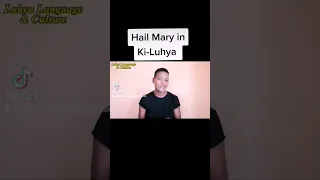 Hail mary the Luhya version #learnluhyalanguage #kenyantribes #catholicsinkenya