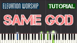 Elevation Worship - Same God Piano Tutorial